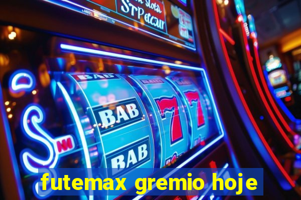 futemax gremio hoje